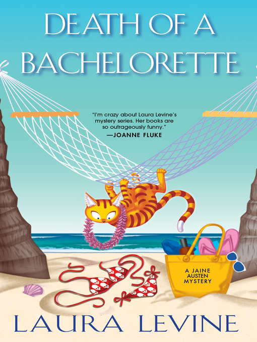 Title details for Death of a Bachelorette by Laura Levine - Available